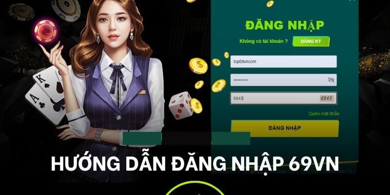 Điều kiện đăng nhập 69VN 