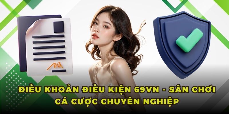 Điều khoản điều kiện 69VN