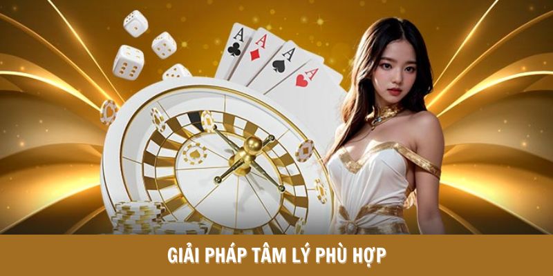Giải pháp tâm lý phù hợp