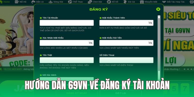 Hướng dẫn 69VN về cách đăng ký bao gồm 5 bước đơn giản