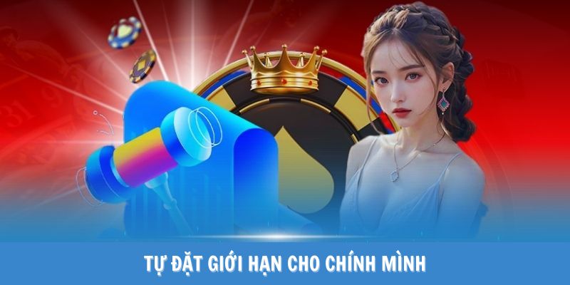 Tự đặt giới hạn cho chính mình